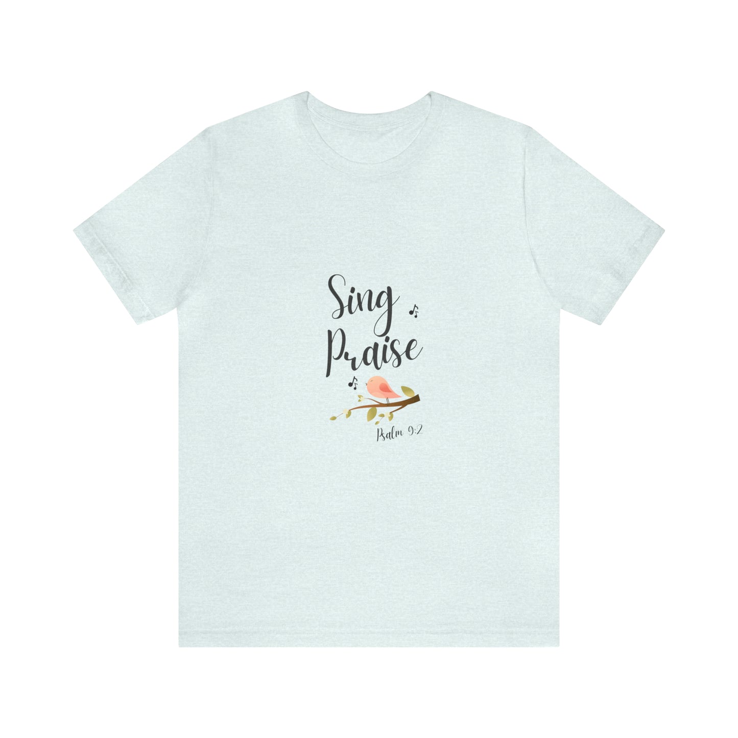 Sing Praise Tee