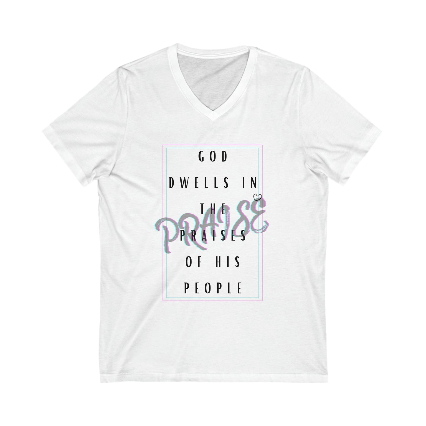 God Dwells In Praise Tee