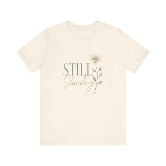 Still Standing Christian Tee – Psalm 46:5 Shirt