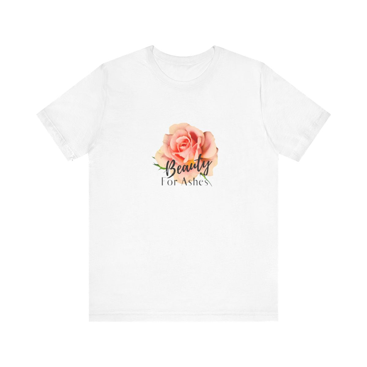 Beauty For Ashes Tee