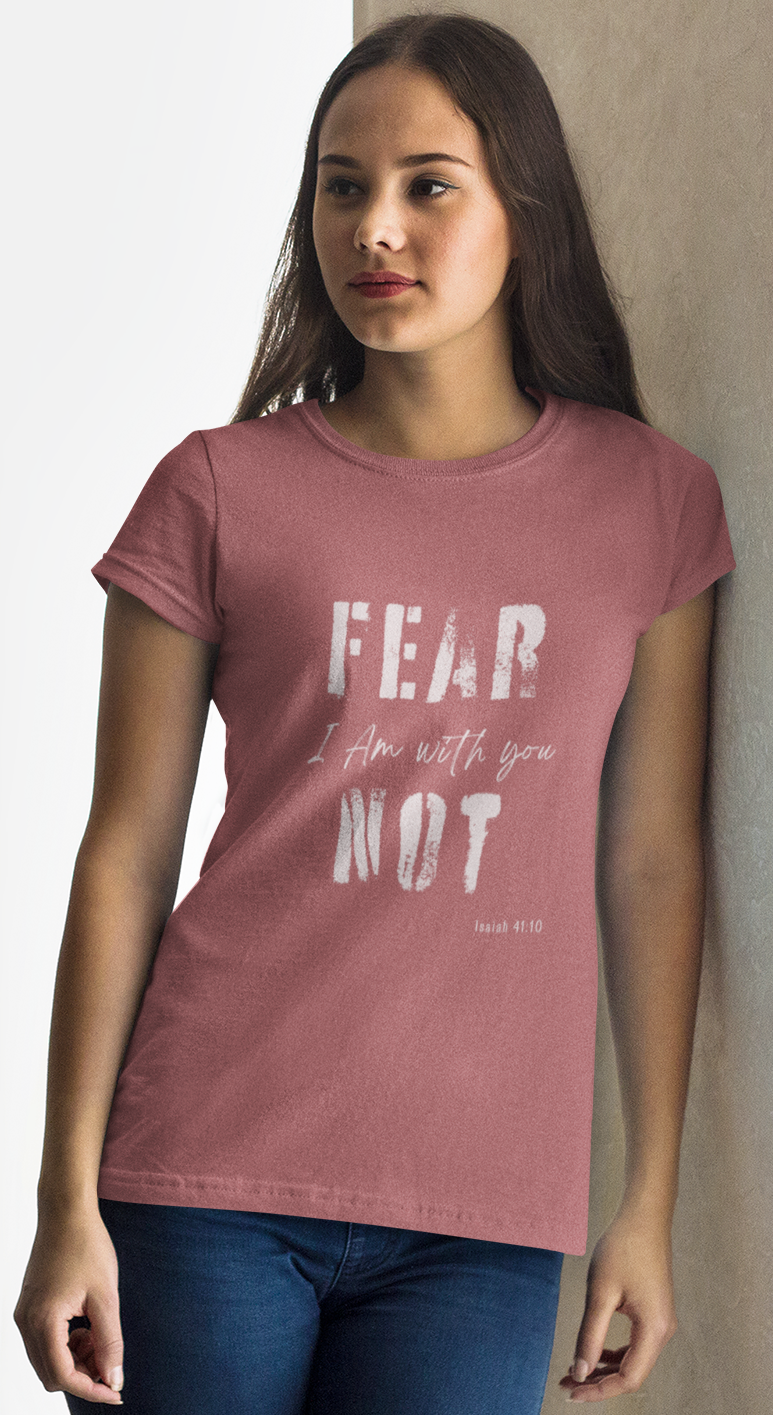 Fear Not Tee