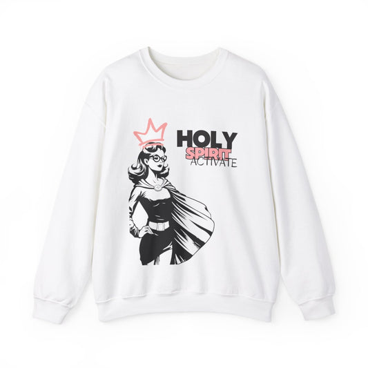 Holy Spirit Activate Sweatshirt